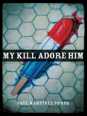 cover image of My Kill Adore Him